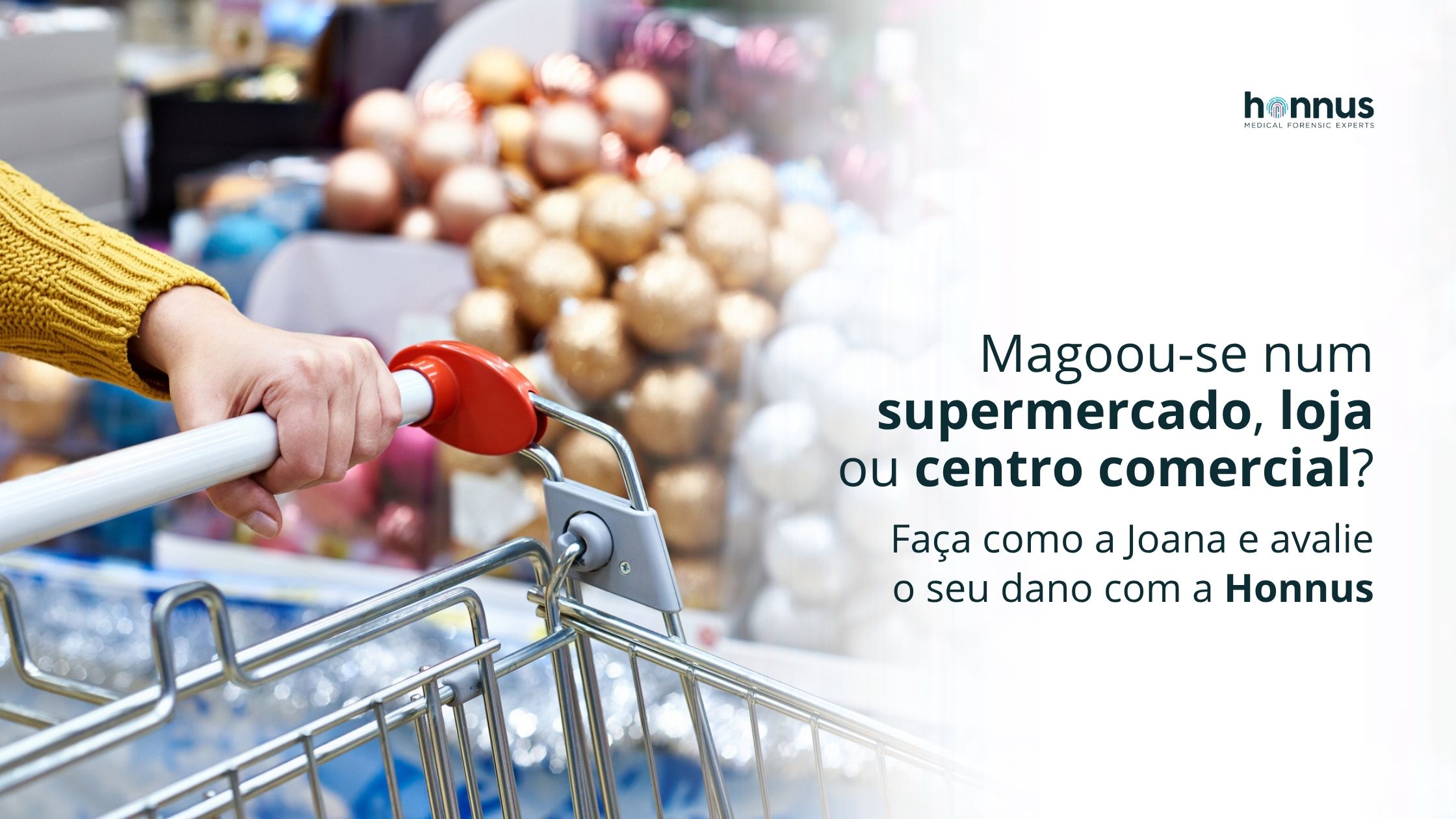 Acidente ou queda num supermercado, loja ou centro comercial: faça como a Joana!